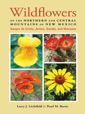 cover image of Wildflowers of the Northern and Central Mountains of New Mexico